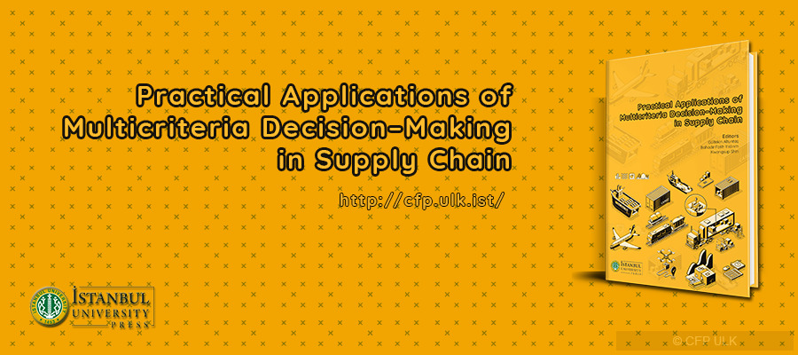 Practical Applications of Multicriteria Decision-Making in Supply Chain